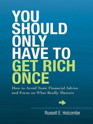 cover image of You Should Only Have to Get Rich Once